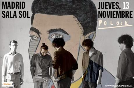 POLOCK en Madrid (13.Noviembre.2014 -Sala El Sol-)