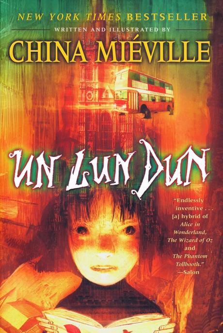 Próximamente en español: Un Lun Dun, de China Miéville (autor de Embassytown y Kraken)