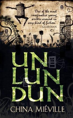 Próximamente en español: Un Lun Dun, de China Miéville (autor de Embassytown y Kraken)