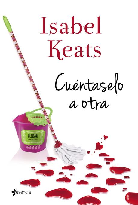 Reseña de Cuéntaselo a otra de Isabel Keats