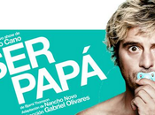 Raúl Cano protagonizará comedia "Ser papá" Teatro Fígaro