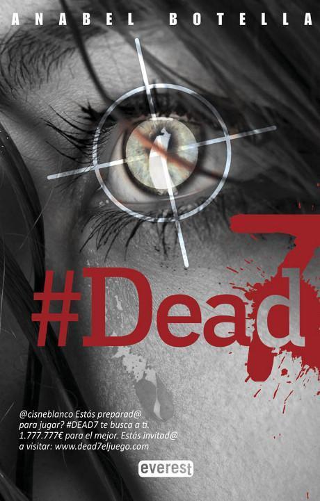 Dead 7 la nueva novela de Anabel Botella