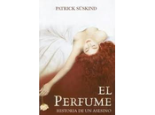 Reseña: perfume, historia asesino patrick süskind