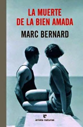 La muerte de la bien amada - Marc Bernard