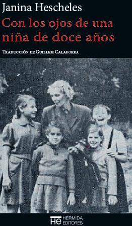 Con los ojos de una niña de doce años de Janina Hescheles (Hermida Editores, 2014) en +LEER