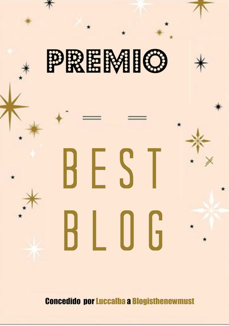 ♥♥♥ Premio Best Blog ♥♥♥ ♥♥♥ Premio Best Blog ♥♥♥