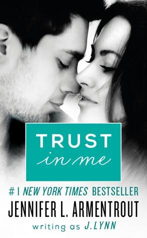 Reseña: Trust in Me (Wait for You #1.5) - Jennifer L. Armentrout