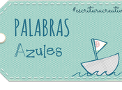 PaLaBraS AzuLeS. Escritura Creativa.