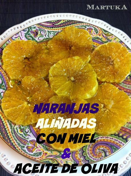 Naranjas Aliñadas Con Miel Y Aceite de Oliva