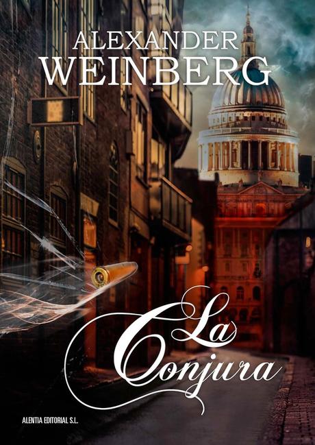 Reseña: La conjura - Alexander Weinberg