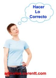 hacer lo correcto