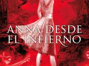 Anna desde Infierno, Kendare Blake.