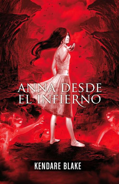 Anna desde el Infierno, de Kendare Blake.