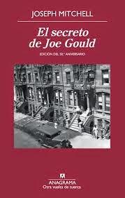 EL SECRETO DE JOE GOULD (JOSEPH MITCHELL)