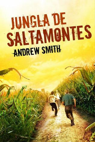 Jungla de saltamontes, de Andrew Smith