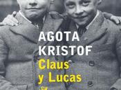 "Claus Lucas", Agota Kristof