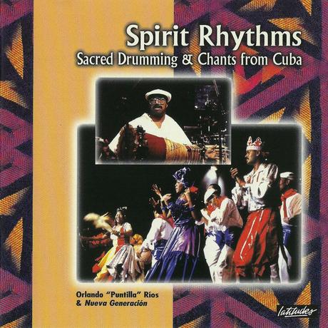 Orlando Rios Puntilla & Nueva Generacion - Spirit Rhythms