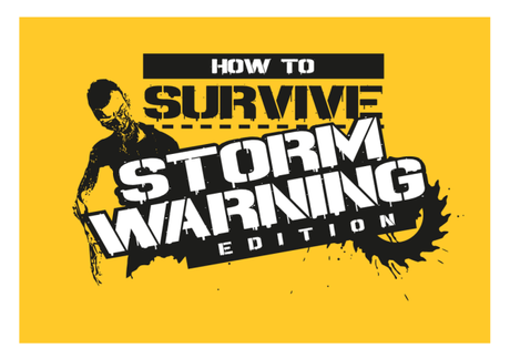 Análisis How To Survive Storm Warning Edition How to Survive Storm Warning Edition Logo 1