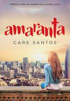 LIBRO - Amaranta  Care Santos (Montena - 13 noviembre 2014)  Literatura - Juvenil | Edición papel & ebook kindle 