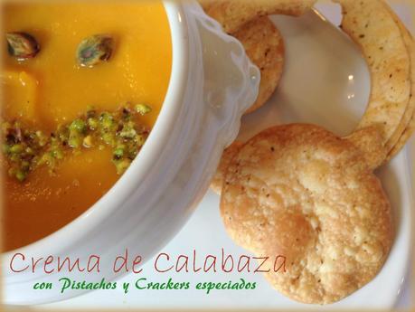 Crema de Calabaza con Pistachos y Crackers Especiados. Despidiendo Halloween