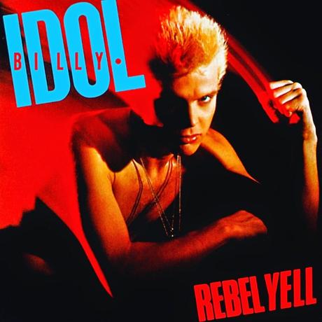 REBEL YELL - Billy Idol, 1983. Crítica del álbum. Reseña. Review.