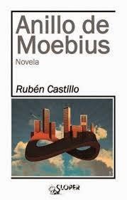 ANILLO DE MOEBIUS - RUBÉN CASTILLO