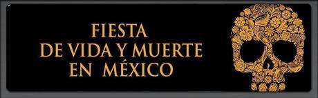 Fiesta de Vida y Muerte en México