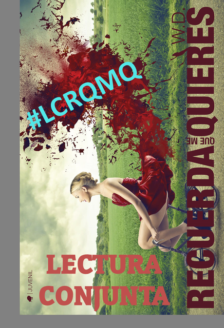 Lectura conjunta | Recuerda que me quieres | W. Davies. Lectura conjunta | Recuerda que me quieres | W. Davies.