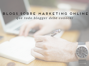 Recursos para bloggers: blogs marketing online excelentes