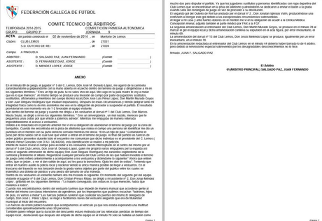El Presidente del Lemos, Antonio Perez (Chicho) agredió al árbitro Salgado Paz según Anexo al acta del Lemos-Outeiro