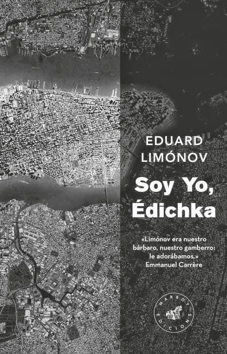 Eduard Limónov: Soy yo, Édichka (1):