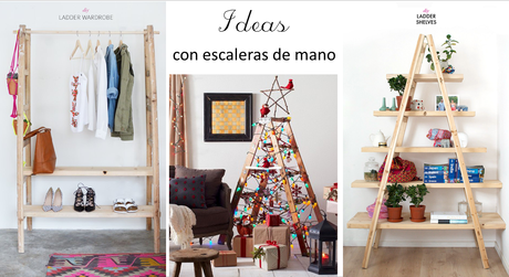 3 IDEAS PARA REUTILIZAR ESCALERAS DE MANO EN DECORACION