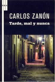 TARDE, MAL Y NUNCA/THE BARCELONA BROTHERS