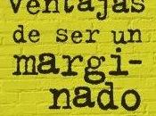 ventajas marginado Stephen Chbosky