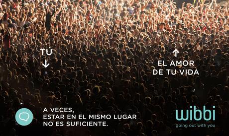 Wibbi, a veces estar en el mismo lugar no es suficiente.