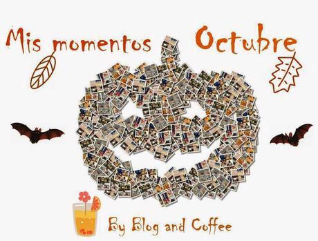 Octubre ✿ @Blogandcoffee