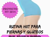 #ProyectoFit2014: Rutina HIIT para Piernas Glúteos Infarto