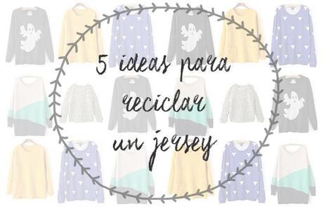 5 ideas para reciclar un jersey viejo