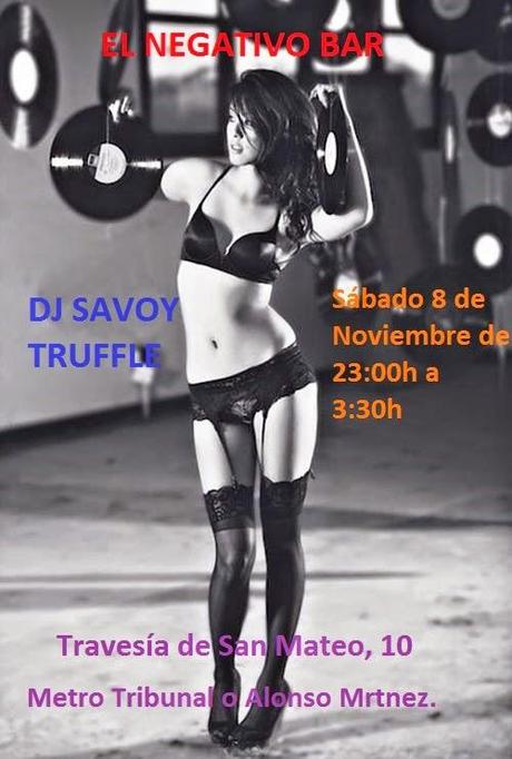 Pinchada sideral y de bienvenida de Dj Savoy Truffle en El Negativo Bar.