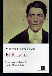 El Ruletista, de Mircea Cărtărescu