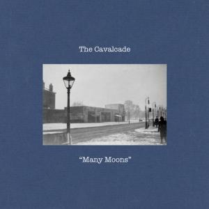 The Cavalcade – Many Moons