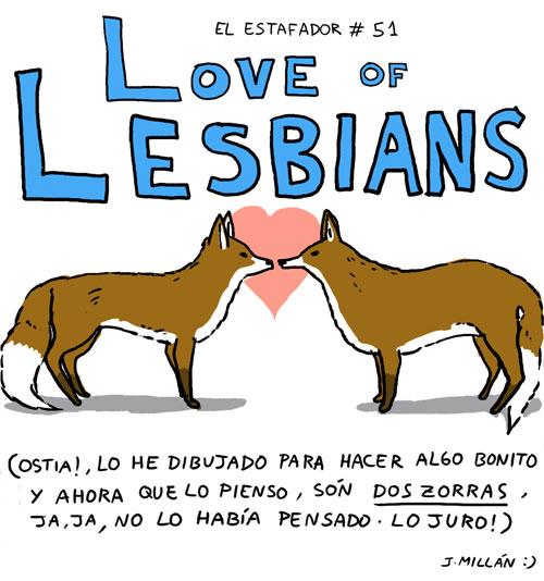 El Estafador #51 I Love of Lesbians
