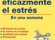 Como controlar eficazmente estrés semana