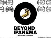 Beyond Ipanema