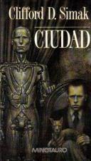 Clifford D. Simak. Ciudad