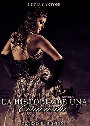 La historia de una cenicienta (Lucia Cantoni)