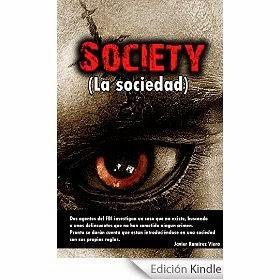 http://www.amazon.es/Society-sociedad-Javier-Ram%C3%ADrez-Viera-ebook/dp/B00P47EN8Y/ref=zg_bs_827231031_f_10