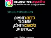 Concurso Instagram #ConexionesArg para mostrar cómo conectás ciudad #Argentina