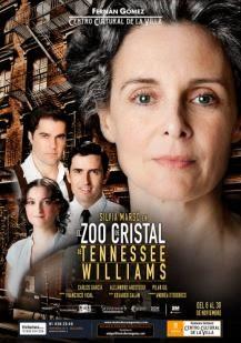 EL ZOO DE CRISTAL DE TENNESSEE WILLIAMS EN EL TEATRO FERNÁN GÓMEZ DE MADRID: LA VERDAD CON LA APARIENCIA DE LA ILUSIÓN