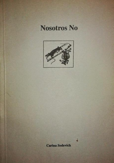 Carina Sedevich (10): Nosotros No (a):